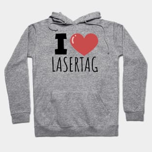 I love lasertag Hoodie